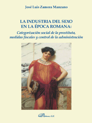 cover image of La industria del sexo en la época romana
